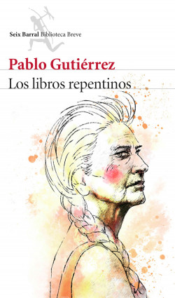 Los libros repentinos de Pablo Gutiérrez