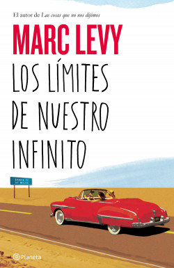 Los límites de nuestro infinito de Marc Levy