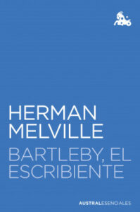 bartleby el escribiente de herman melvilleherman melville