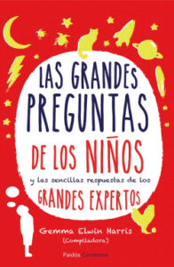 las grandes preguntas de los ninos de gemma elwin harris compiladora