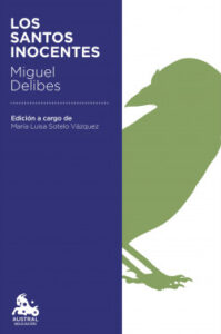 los santos inocentes de miguel delibesmiguel delibes