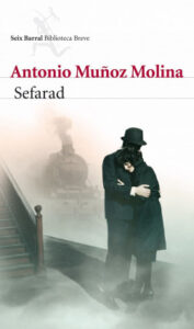 sefarad de antonio munoz molinaantonio munoz molina