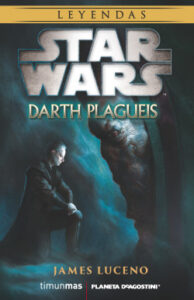 star wars darth plagueis novela de james luceno