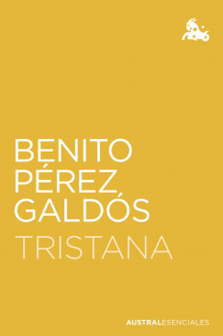 Tristana de Benito Pérez Galdós