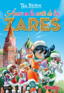 amor en la corte de los zares de tea stilton