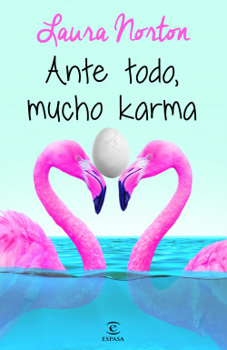 Ante todo, mucho karma de Laura Norton