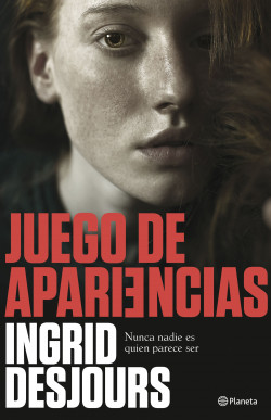 Juego de apariencias de Ingrid Desjours