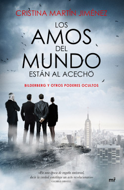 Los amos del mundo están al acecho de Cristina Martín Jiménez