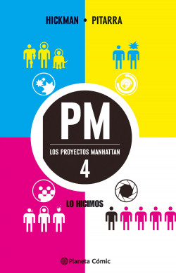 Los proyectos Manhattan nº 04/06 de Jonathan HickmanNick Pitarra