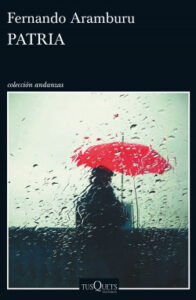 patria de fernando aramburufernando aramburu