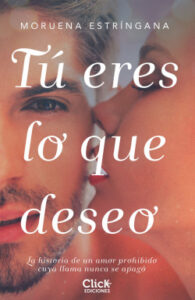 tu eres lo que deseo de moruena estringanamoruena estringana