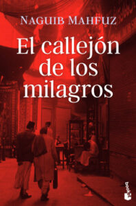 el callejon de los milagros de naguib mahfuznaguib mahfuz