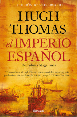 El imperio español de Hugh Thomas