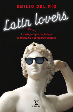 Latín lovers de Emilio del Río
