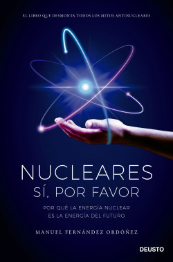 Nucleares: sí, por favor de Manuel Fernández Ordóñez
