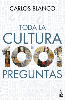 Toda la cultura en 1001 preguntas de Carlos Blanco