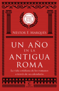 un ano en la antigua roma de nestor f marques