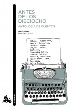 Antes de los dieciocho. Antología de cuentos de