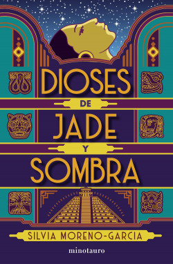 Dioses de jade y sombra de Silvia Moreno-García