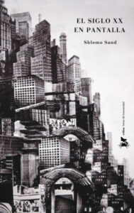 el siglo xx en pantalla de
