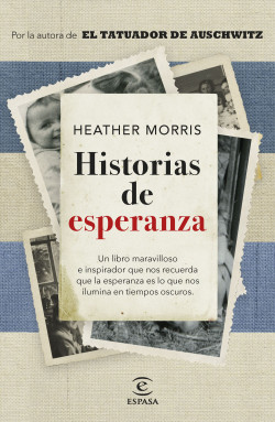 Historias de esperanza de Heather Morris