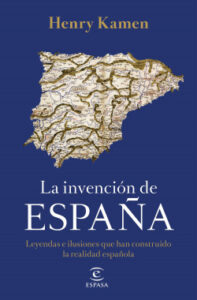 la invencion de espana de henry kamen