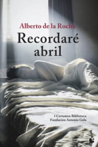 recordare abril de alberto de la rocha