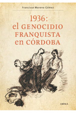 1936: el genocidio franquista en Córdoba de