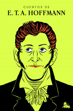 Cuentos de E. T. A. Hoffmann de E. T. A. Hoffmann