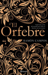 el orfebre de ramon camposramon campos