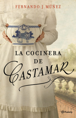La cocinera de Castamar de Fernando J. Múñez