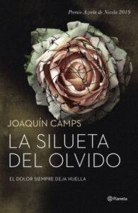 la silueta del olvido de joaquin campsjoaquin camps