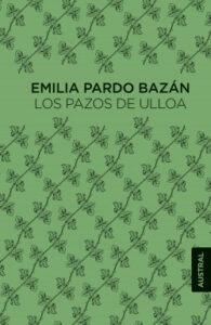 los pazos de ulloa de emilia pardo bazanemilia pardo bazan