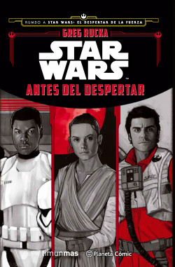 Star Wars Antes del despertar (novela) de Greg Rucka