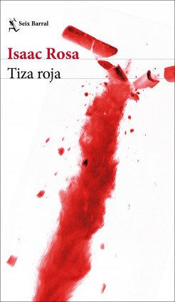 Tiza roja de Isaac Rosa