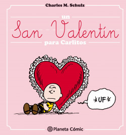 un san valentin para carlitos de charles m schulz