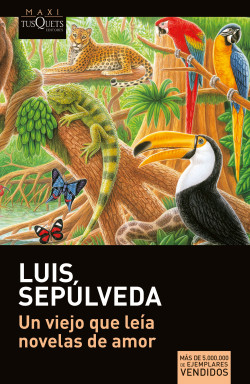 Un viejo que leía novelas de amor de Luis Sepúlveda