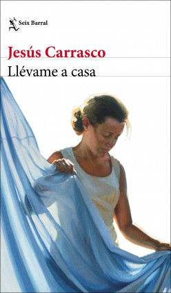 Llévame a casa de Jesús Carrasco