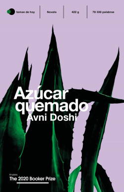 Azúcar quemado de Avni Doshi