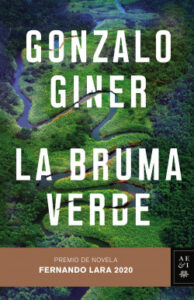 la bruma verde de gonzalo giner