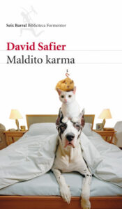 maldito karma de david safierdavid safier
