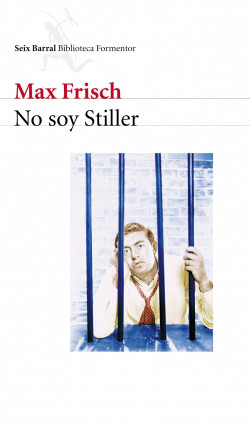 No soy Stiller de Max Frisch