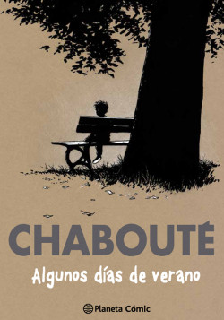 Algunos días de verano / Un oasis de felicidad de Chabouté