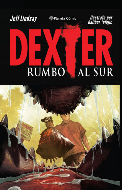 Dexter nº 02/02 (novela gráfica) de Jeff Lindsay