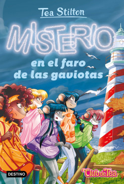 Misterio en el faro de las gaviotas de Tea Stilton