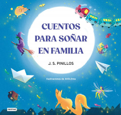 cuentos para sonar en familia de j s pinillos