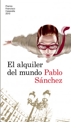 El alquiler del mundo de Pablo Sánchez