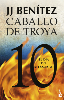 El día del relámpago. Caballo de Troya 10 de J. J. Benítez