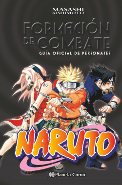 Naruto Guía nº 01 Formación de combate de Masashi Kishimoto