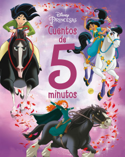 Princesas. Cuentos de 5 minutos. Historias de caballos de Disney